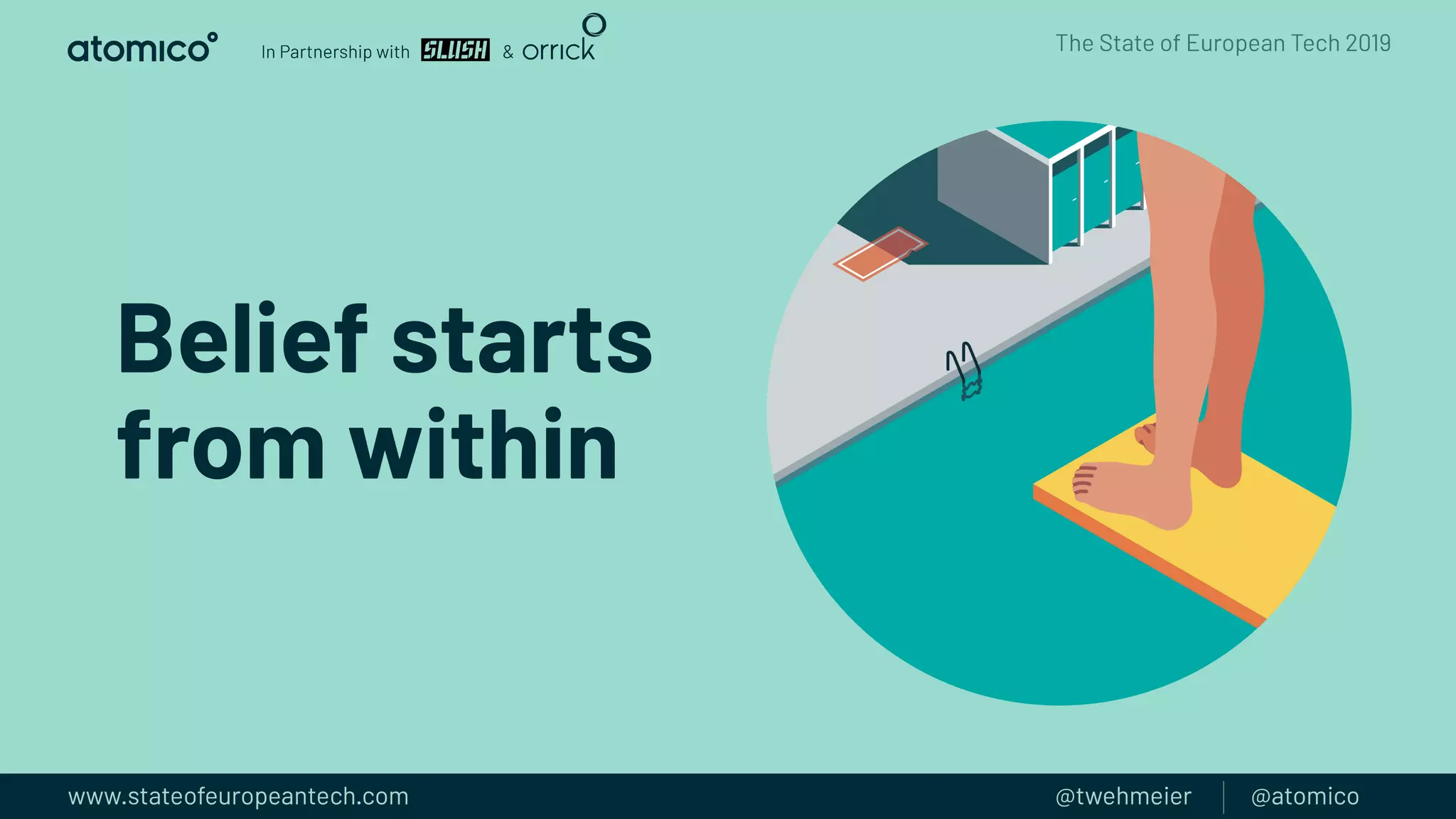 Belief starts
from within
 