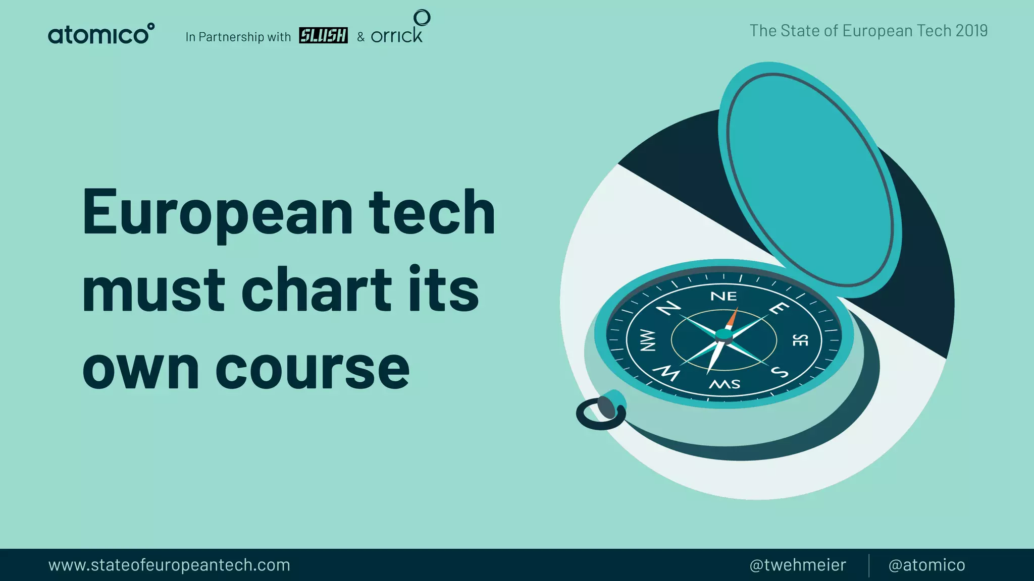 European tech
must chart its
own course
 