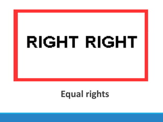 Equal rights