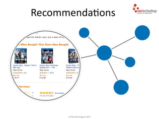 (c) Neo Technology, Inc 2014
Recommenda<ons
 