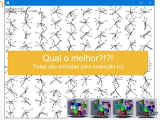 Mission Simulation Lab
HICEE
Qual o melhor?!?!
Todas são entradas para avaliação (n)
09:0710
 