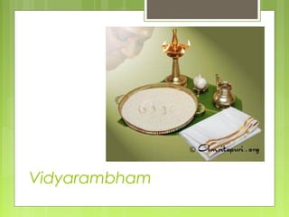 Vidyarambham
 