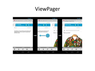 ViewPager
 
