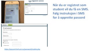 https://passord.hiof.usit.no/password/mobile.php
 