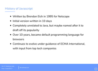 Agenda
Learn key Javascript concepts (30 min)
Go over assignments (10 min)
Complete assignments with our support! (30 min)
Go over answer key (10 min)
Steps to continue learning (10 min)
bit.ly/introjs-sd
Wi-Fi: Deskhub-main
Pass: Create2017! 6
 