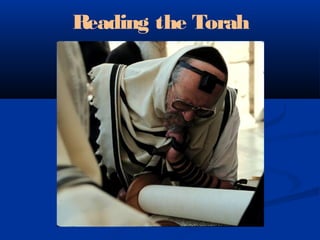 Reading the Torah
 