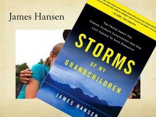 James Hansen
 
