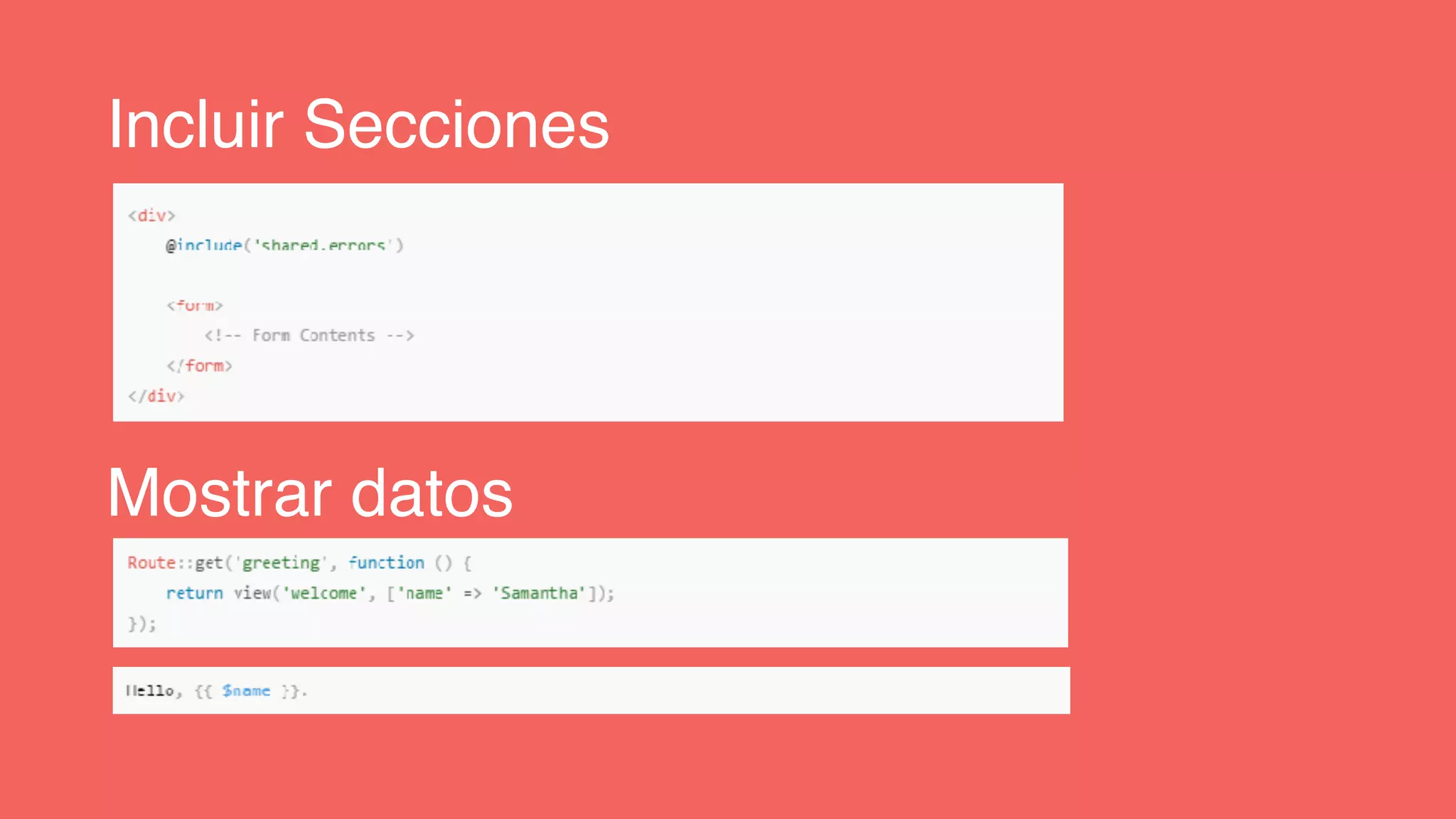 Incluir Secciones
Mostrar datos
 
