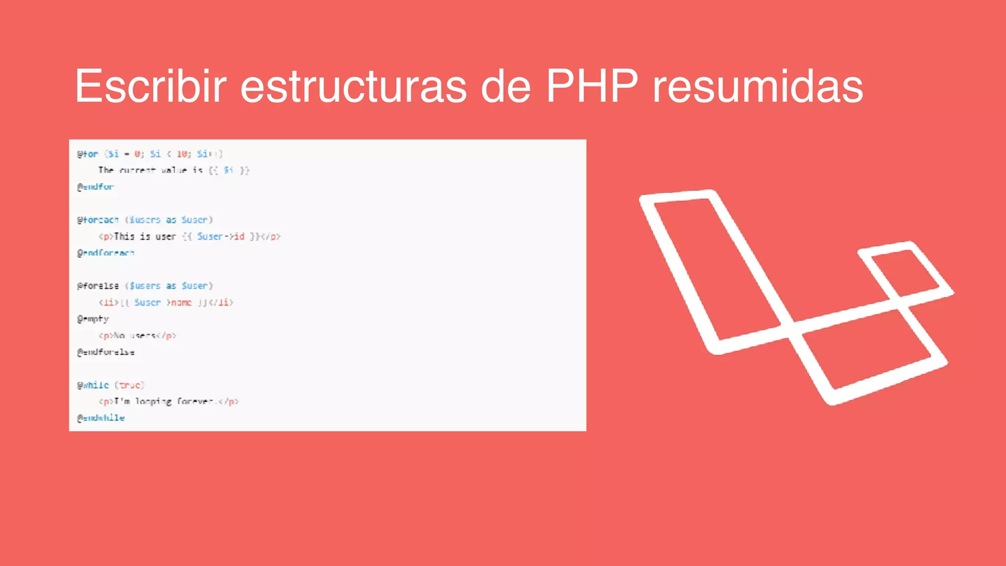 Escribir estructuras de PHP resumidas
 