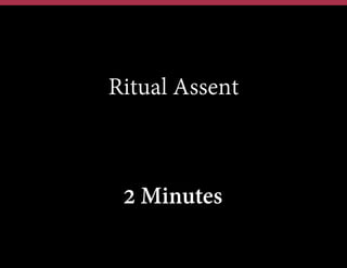 Ritual Assent

2 Minutes

 