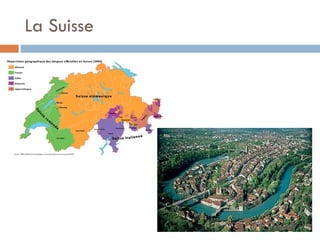 La Suisse 