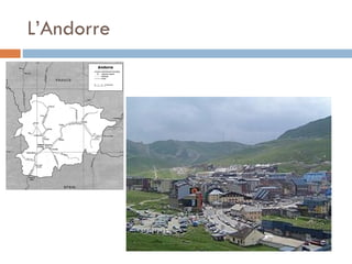 L’Andorre 