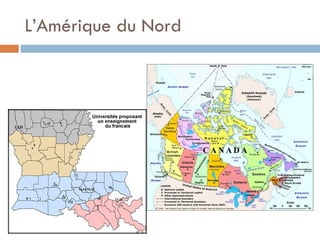 L’Amérique du Nord 