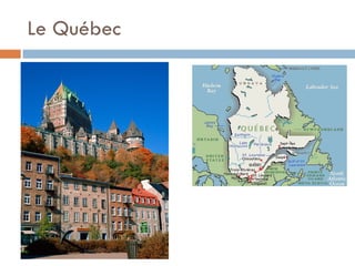 Le Québec 