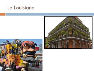 Le Louisiane 