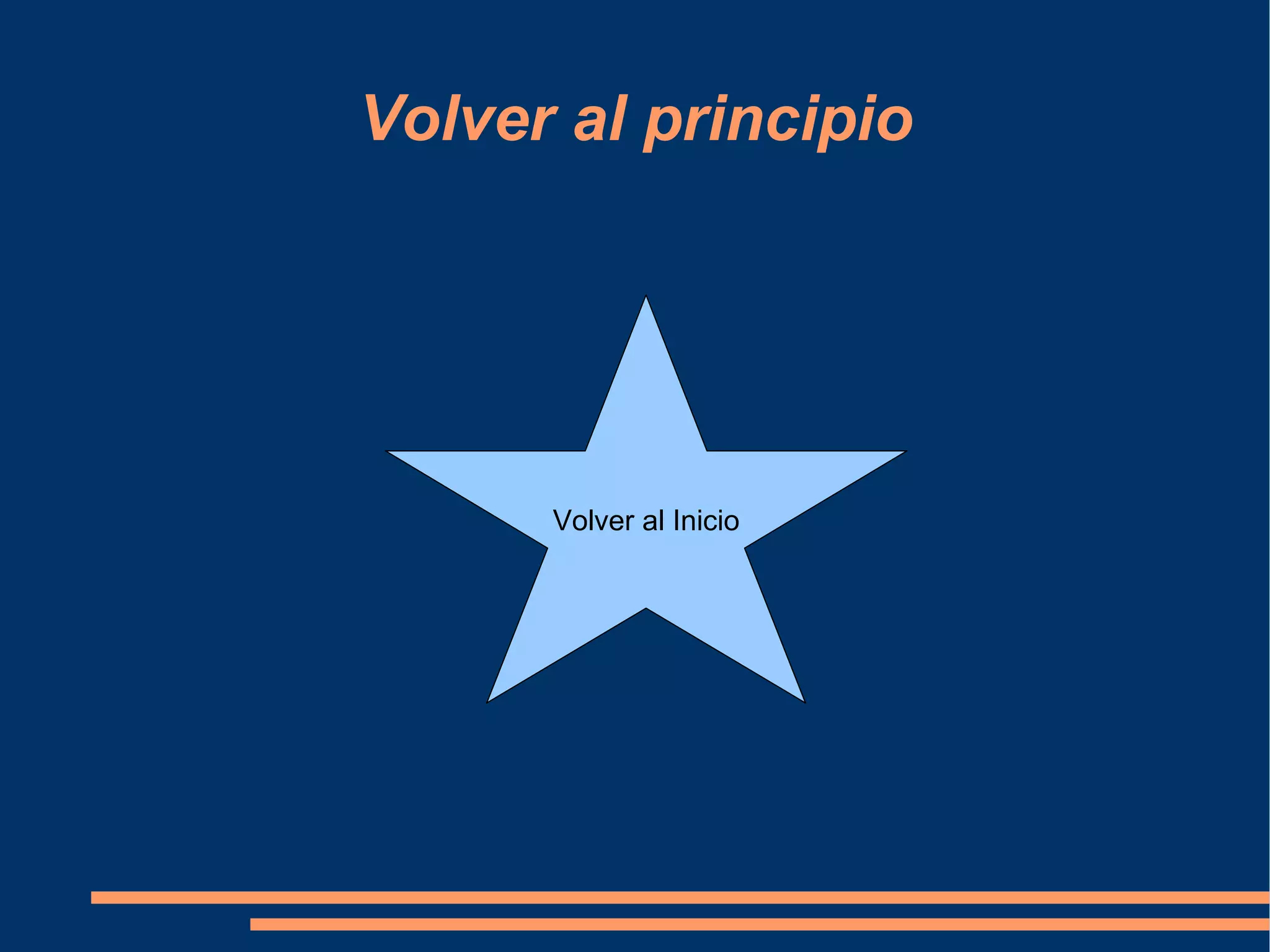 Volver al principio Volver al Inicio 