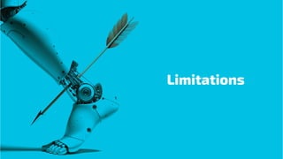 Limitations
 