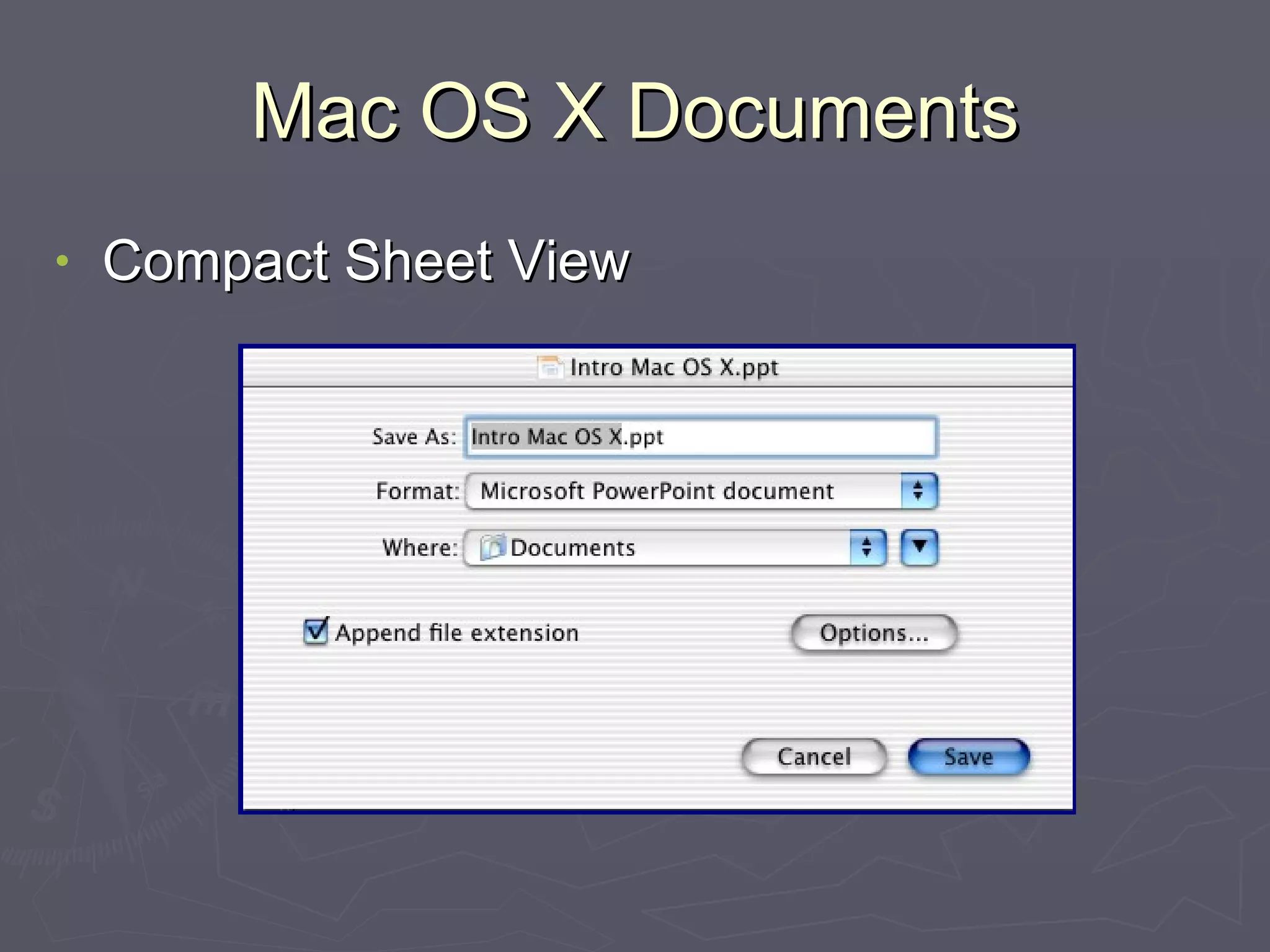 Mac OS X Documents Compact Sheet View 