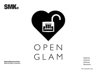 Galleries
Libraries
Archives
Museums
http://openglam.org/
 