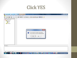 Click YES
 