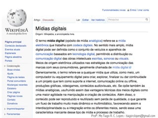 Profº. Me.Tiago R. C. Lopes - tiagorclopes@gmail.com
 