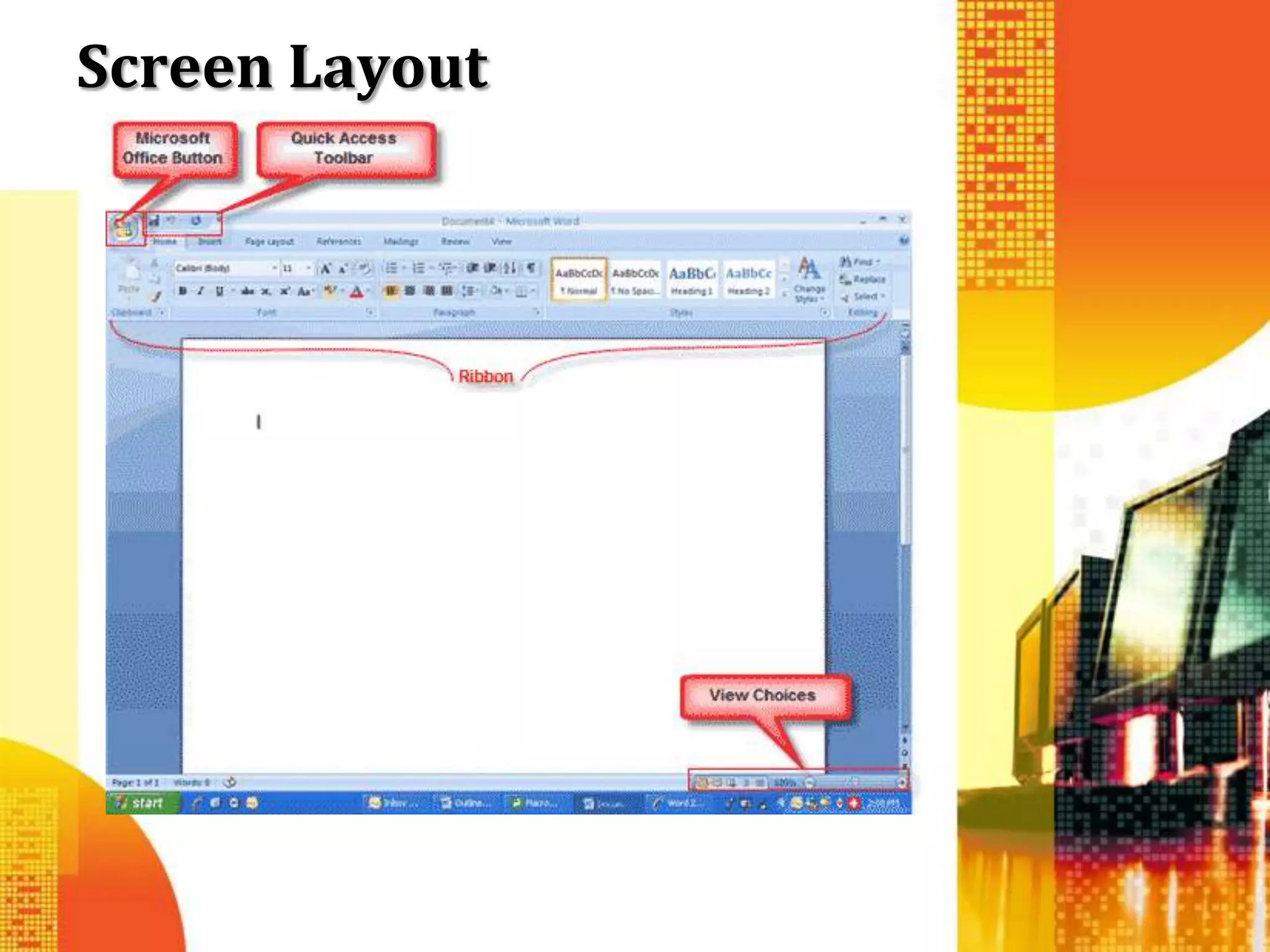 Screen Layout
 