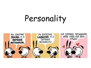 Personality
 