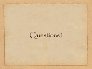Questions?
 