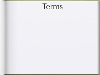 Terms
 