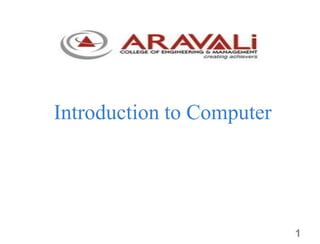 1
MODULE 1
Introduction to Computer
 