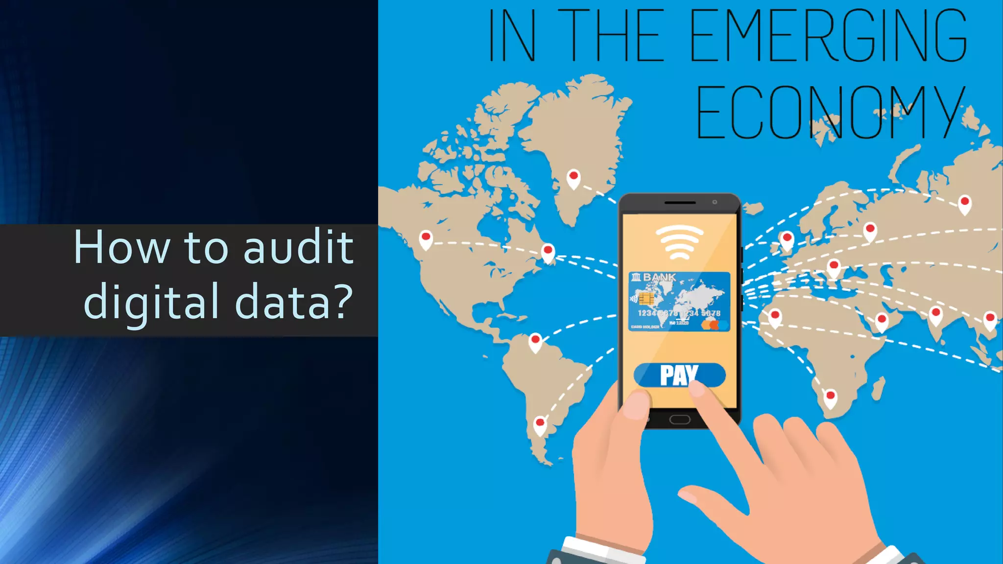 How to audit
digital data?
 