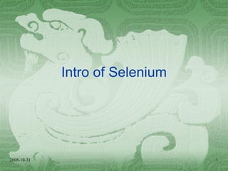 Intro of Selenium 