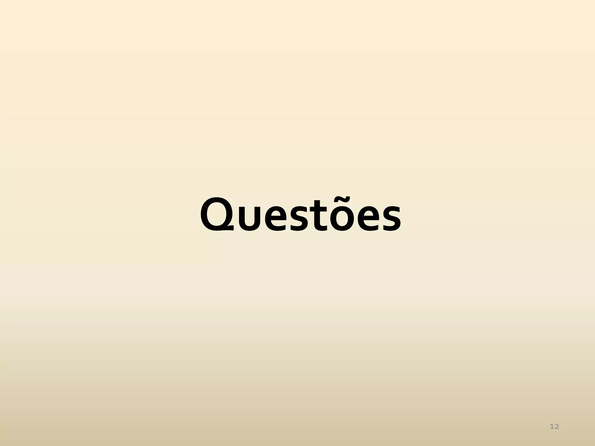 Questões



           12
 