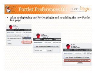 Portlet Preferences (6)                     ARTISANS OF OPEN SOURCE




•  After re-deploying our Portlet plugin and re-adding the new Portlet
   to a page:
 