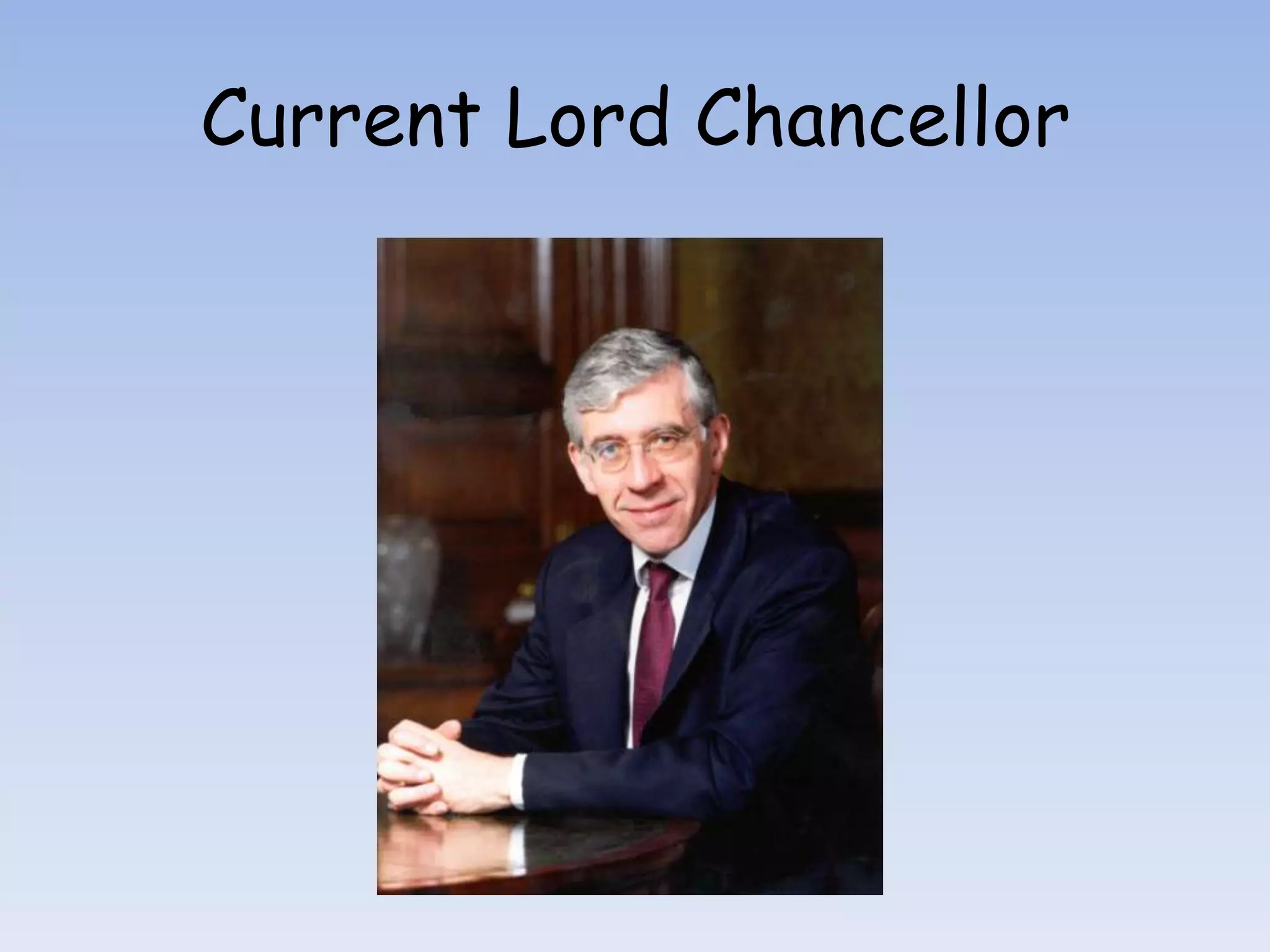 Current Lord Chancellor