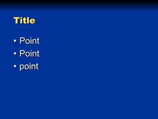 Title

• Point
• Point
• point

 