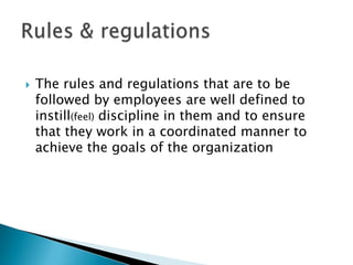 No employee should be removed within short of time. Job security in order to motivate the workers. Sense of Attachment.Stability of Tenure