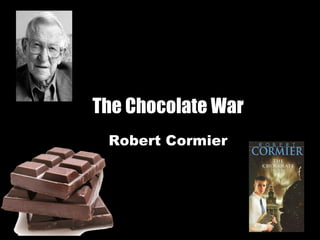The Chocolate War Robert Cormier 