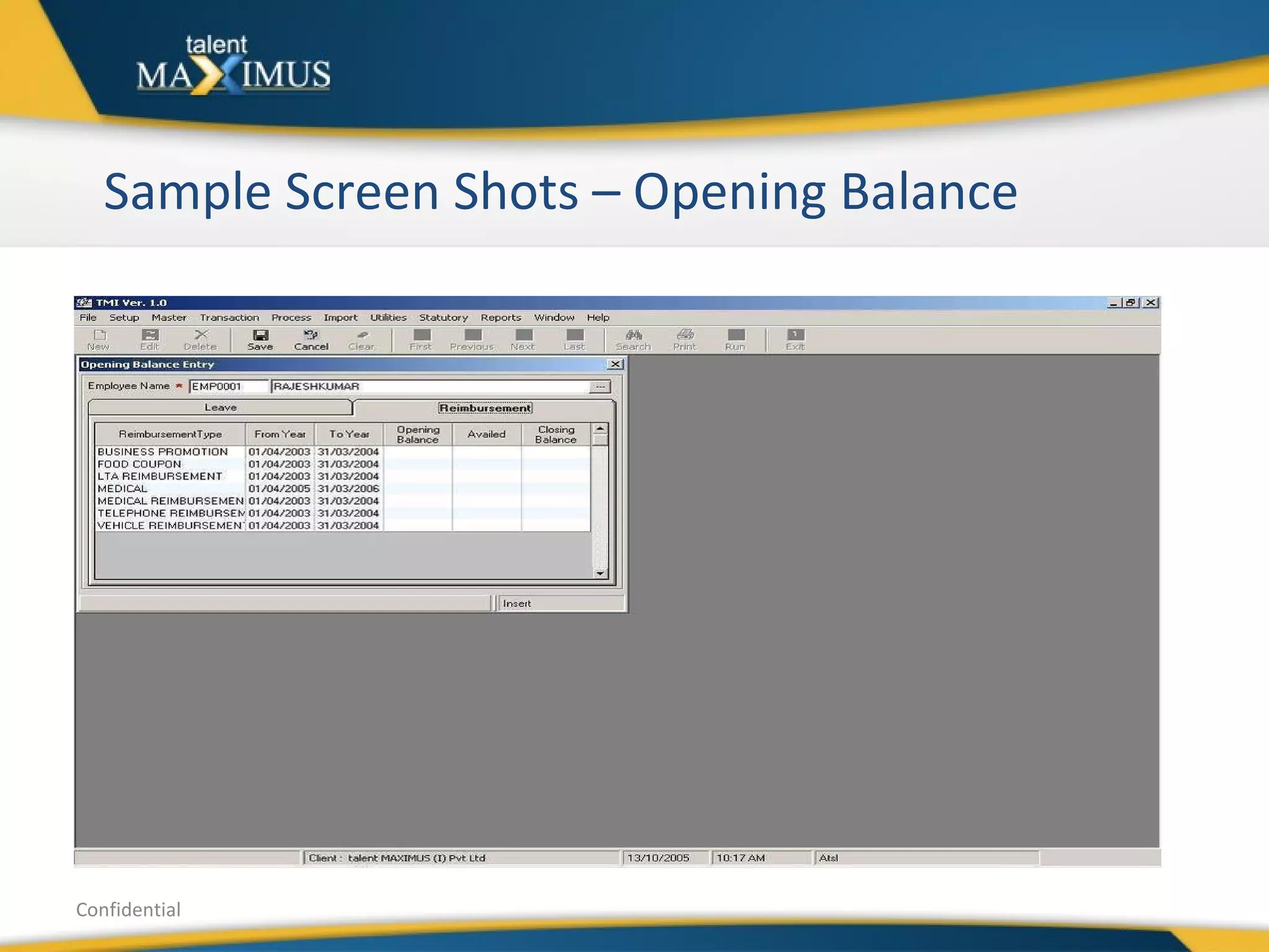 Sample Screen Shots – Opening Balance Confidential 