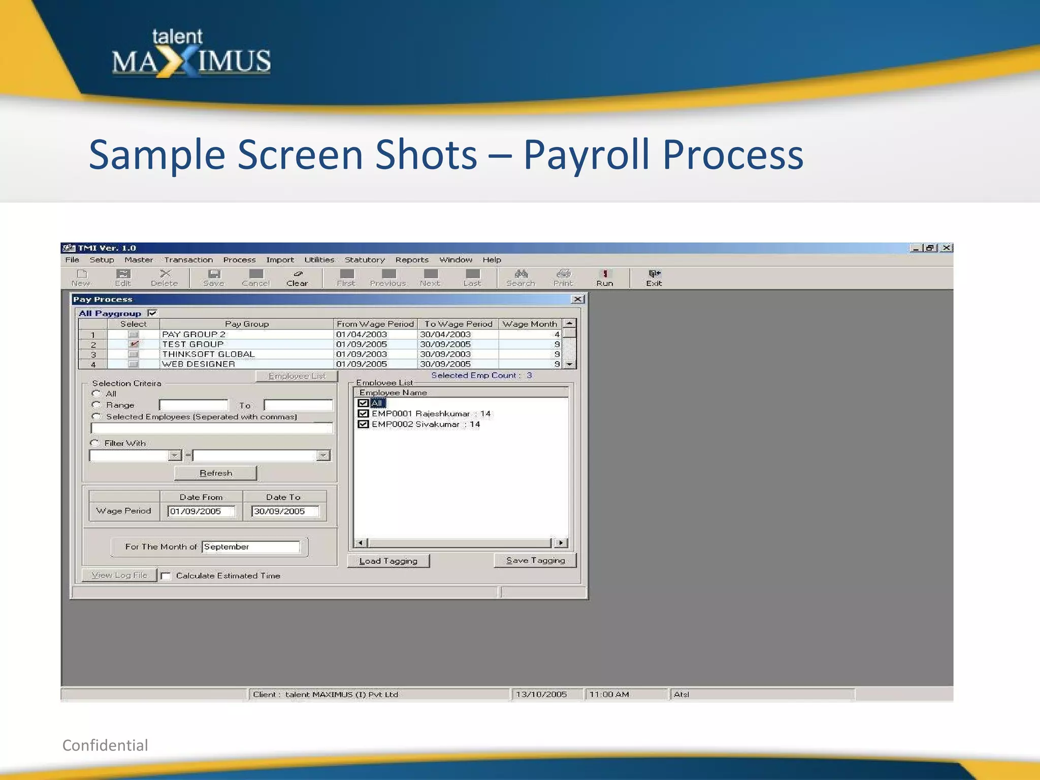 Sample Screen Shots – Payroll Process Confidential 