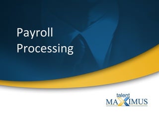 Payroll  Processing 