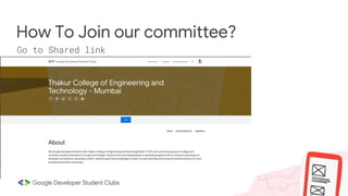 How To Join our committee?
Go to Shared link
 