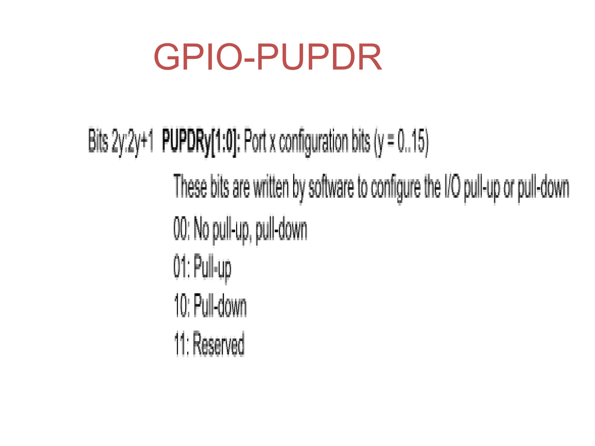 GPIO-PUPDR
 