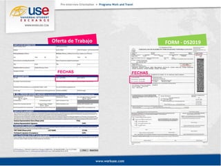 Oferta de Trabajo FORM - DS2019 
FECHAS 
FECHAS 
 