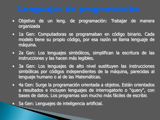 Lenguajes de programaciónObjetivo de un leng. de programación: Trabajar de manera organizada