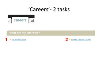 ‘ Careers’- 2 tasks 1 2 