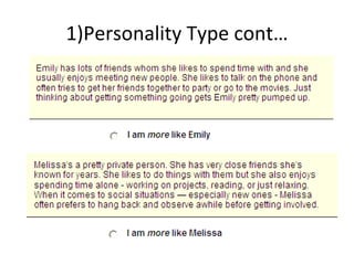 1)Personality Type cont… 
