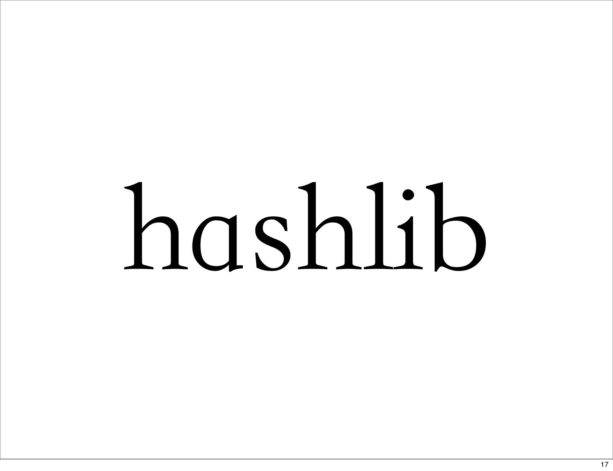 hashlib
17
 