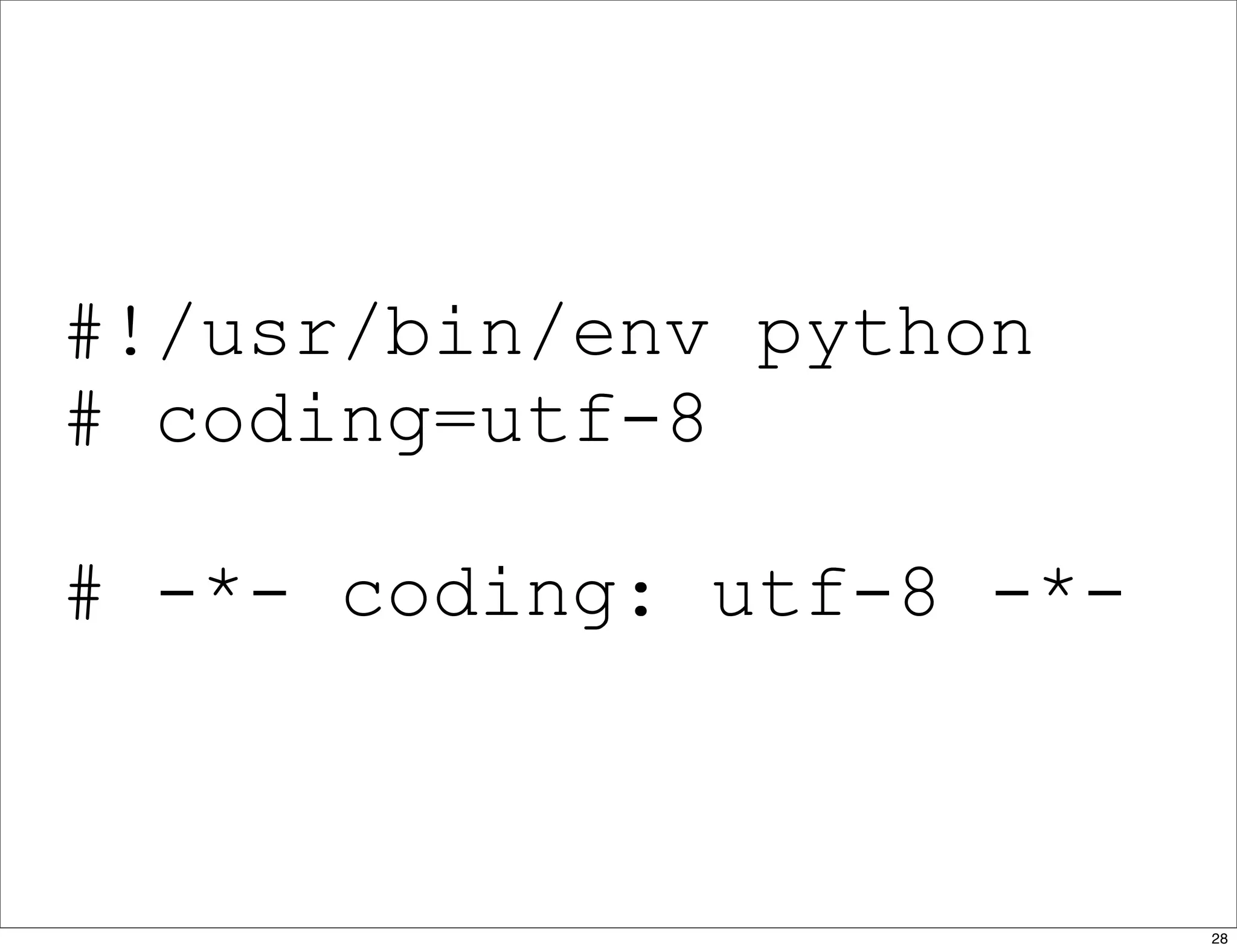 #!/usr/bin/env python
# coding=utf-8
# -*- coding: utf-8 -*-
28
 