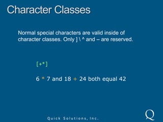 Character ClassesHyphen is a reserved character inside a character class and indicates a range.[0-9a-fA-F]The HTML codefor White is #FFFFFF
